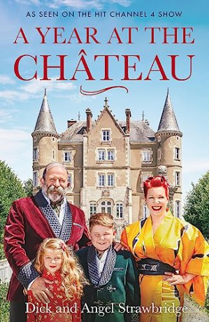 Year At The Chateau - Dick Strawbridge [KSIĄŻKA]