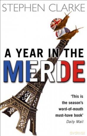 Year In The Merde - Stephen Clarke [KSIĄŻKA]