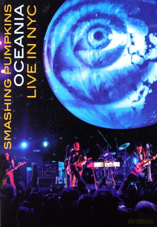 Smashing Pumpkins: Oceania: Live In NYC [DVD]