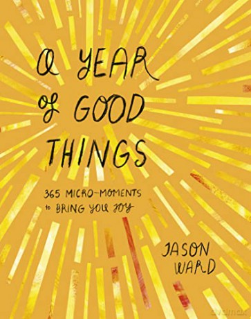 Year Of Good Things - Jason Ward [KSIĄŻKA]