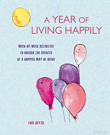 Year Of Living Happily - Lois Blyth [KSIĄŻKA]