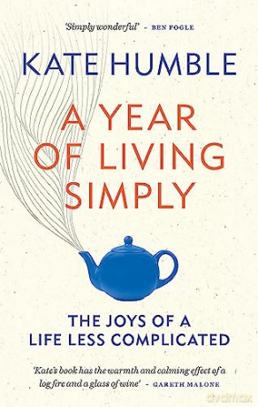 Year Of Living Simply - Kate Humble [KSIĄŻKA]