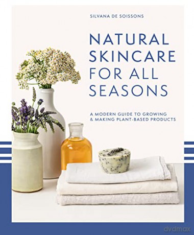 Year Of Natural Skincare - Silvana De Soissons [KSIĄŻKA]
