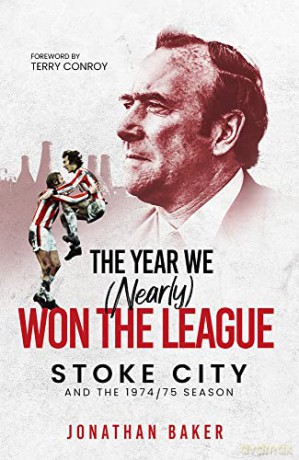 Year We Nearly Won The League - Jonathan Baker [KSIĄŻKA]