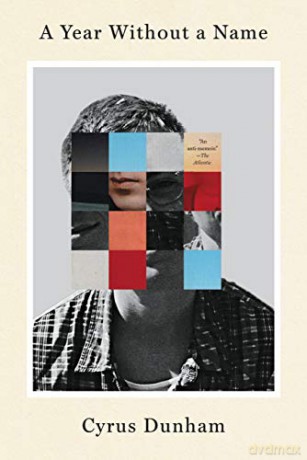 Year Without A Name A Memoir - Cyrus Grace Dunham [KSIĄŻKA]