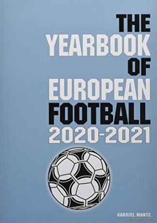 Yearbook Of European Football 2020-21 - Gabriel Mantz [KSIĄŻKA]