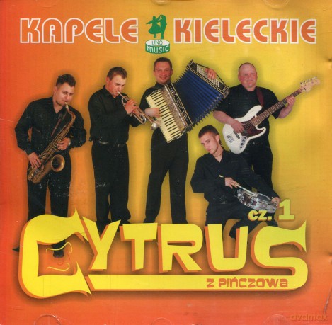 kapele kieleckie: cytrus z pinczowa cz. 1 [cd]