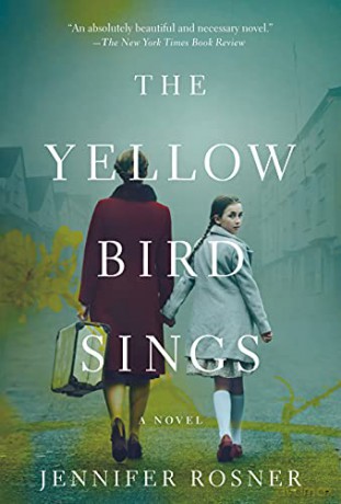 Yellow Bird Sings - Jennifer Rosner [KSIĄŻKA]