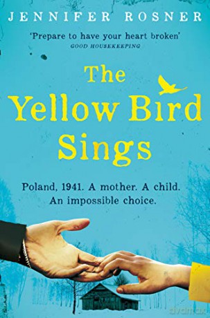 Yellow Bird Sings - Jennifer Rosner [KSIĄŻKA]