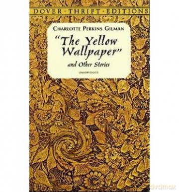 Yellow Wallpaper - Charlotte Pe Gilman [KSIĄŻKA]