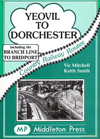 Yeovil To Dorchester - Victor Mitchell [KSIĄŻKA]