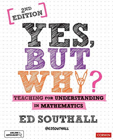 Yes But Why Teaching For Understanding I - Ed Southall [KSIĄŻKA]