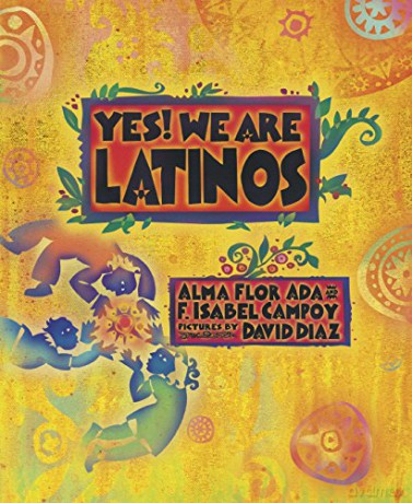 Yes We Are Latinos - Alma Flor Ada [KSIĄŻKA]