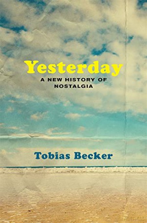 Yesterday A New History Of Nost [KSIĄŻKA]
