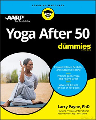 Yoga After 50 For Dummies - Larry Payne [KSIĄŻKA]