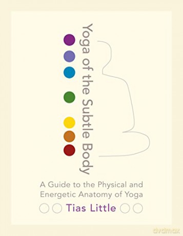 Yoga Of The Subtle Body - Tias Little [KSIĄŻKA]