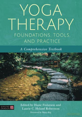 Yoga Therapy Foundations Tools/Practice - Diane(Ed) Finlayson [KSIĄŻKA]