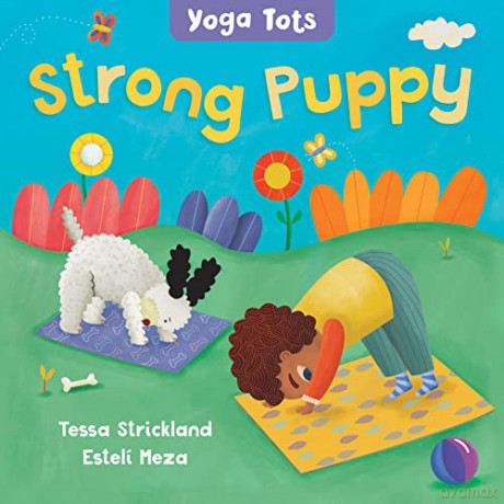 Yoga Tots Strong Puppy Bb - Tessa Strickland [KSIĄŻKA]