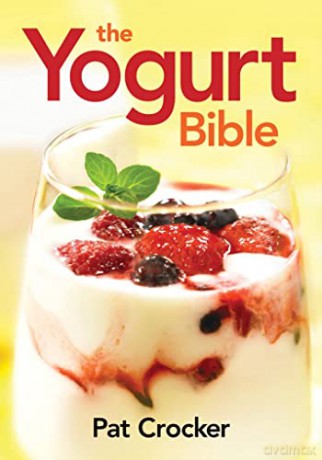 Yogurt Bible - Pat Crocker [KSIĄŻKA]