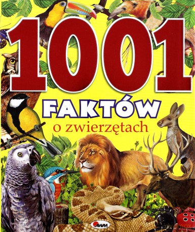 1001 Faktów O Zwierzętach [KSIĄŻKA]