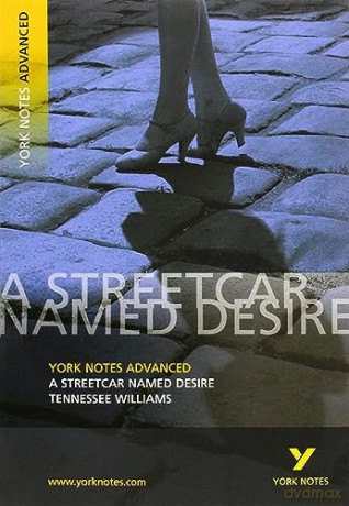 York Notes Streetcar Named Desire - Tennessee Williams [KSIĄŻKA]