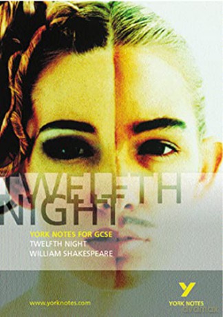 York Notes Twelfth Night - William Shakespeare [KSIĄŻKA]