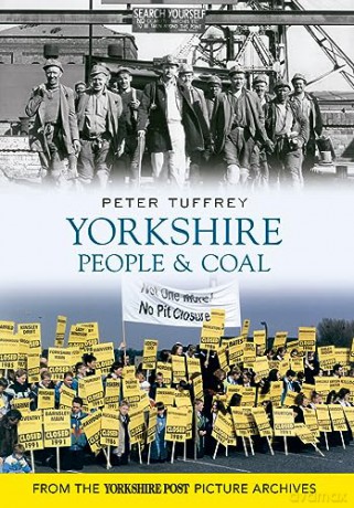 Yorkshire People Coal - Peter Tuffrey [KSIĄŻKA]