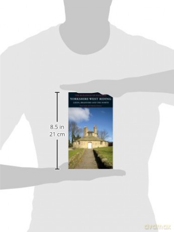 Yorkshire The West Riding: Buildings Of - Peter Leach [KSIĄŻKA]