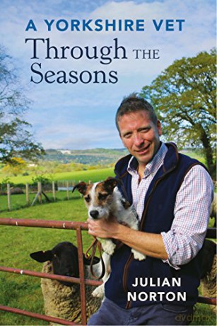Yorkshire Vet Through The Seasons - Julian Norton [KSIĄŻKA]