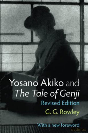 Yosano Akiko And The Tale Of Genji Volum - Rowley [KSIĄŻKA]
