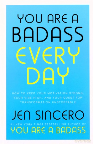 You Are A Badass Every Day - Sincero Jen [KSIĄŻKA]