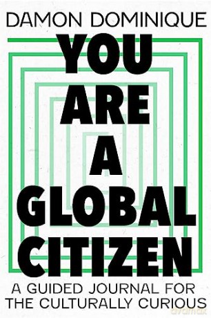 You Are A Global Citizen - Damon Dominique [KSIĄŻKA]