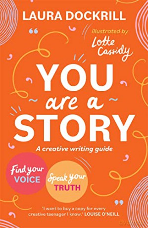 You Are A Story - Laura Dockrill [KSIĄŻKA]