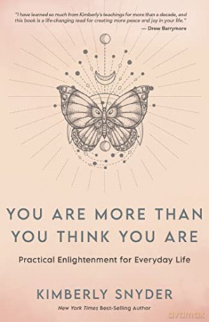 You Are More Than You Think You Are - Kimberly Snyder [KSIĄŻKA]