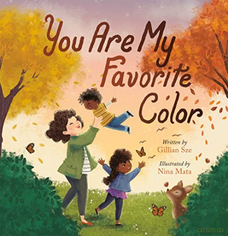 You Are My Favorite Color - Gillian Sze [KSIĄŻKA]