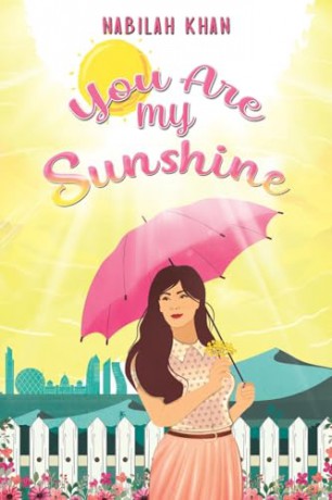You Are My Sunshine - Nabilah Khan [KSIĄŻKA]