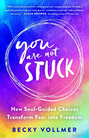 You Are Not Stuck - Becky Vollmer [KSIĄŻKA]