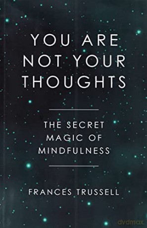 You Are Not Your Thoughts - Frances Trussell [KSIĄŻKA]