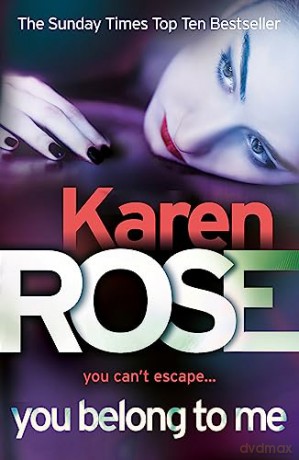 You Belong To Me - Karen Rose [KSIĄŻKA]
