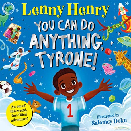 You Can Do Anything Tyrone - Lenny Henry [KSIĄŻKA]