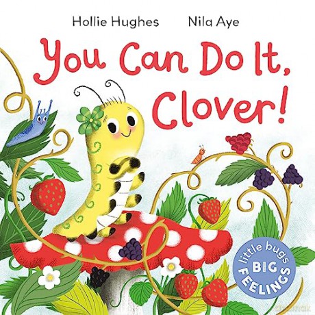 You Can Do It Clover - Hollie Hughes [KSIĄŻKA]