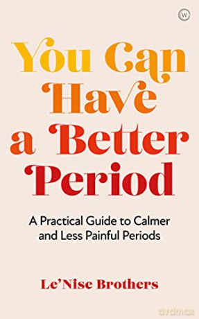You Can Have A Better Period - Le'nise Brothers [KSIĄŻKA]