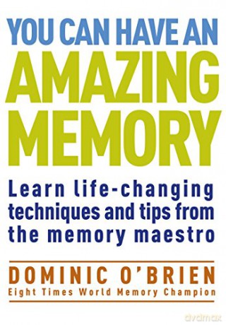 You Can Have An Amazing Memory - Dominic O'brien [KSIĄŻKA]