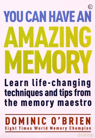 You Can Have An Amazing Memory - Dominic O'brien [KSIĄŻKA]