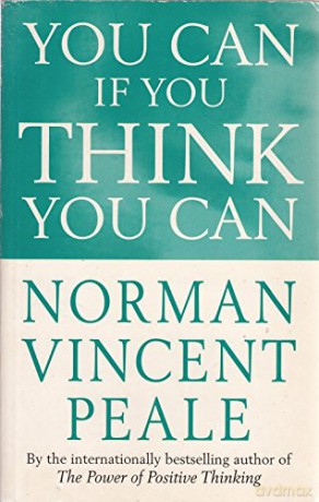 You Can If You Think You Can - Norman Vincen Peale [KSIĄŻKA]