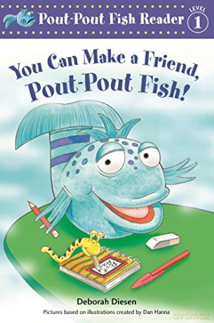 You Can Make A Friend Poutpout Fish - Deborah Diesen [KSIĄŻKA]