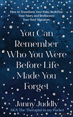 You Can Remember Who You Were Before - Janny Juddly [KSIĄŻKA]