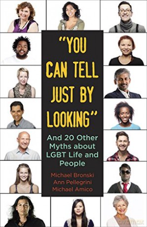 You Can Tell Just By Looking - Michael Bronski [KSIĄŻKA]