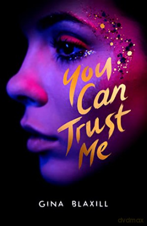 You Can Trust Me - Gina Blaxill [KSIĄŻKA]