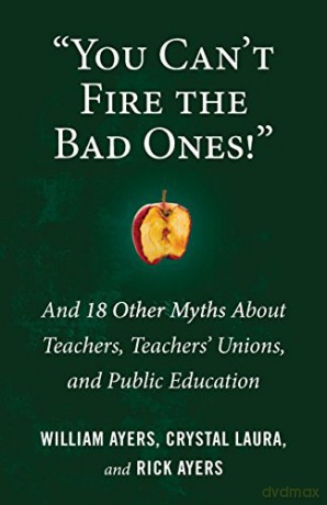 You Cant Fire The Bad Ones - William Ayers [KSIĄŻKA]